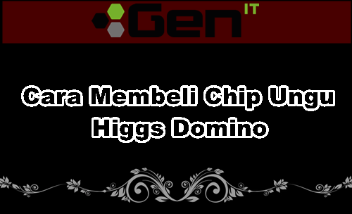 Agen chip ungu higgs domino